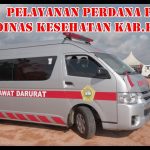 Pelayanan Perdana PSC 119 Dinas Kesehatan Kabupaten Karimun