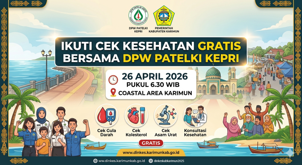 Ikuti Cek Kesehatan Gratis Bersama DPW Patelki Kepri, 26 April 2026 Pukul 6.30 di Coastal Area